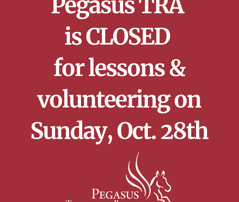 Pegasus CLOSED Sunday, October 28, 2018